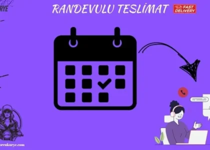 Randevulu Teslimat neden önemli