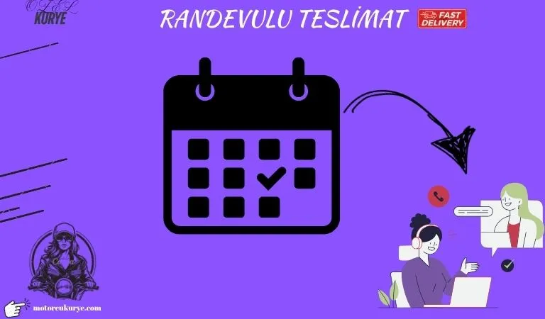 Randevulu Teslimat neden önemli
