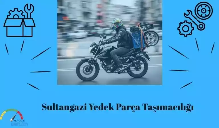 Sultangazi yedek parça taşımacılığı